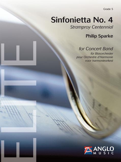 Sinfonietta No. 4 - Stramproy Centennial - koncertní orchestr